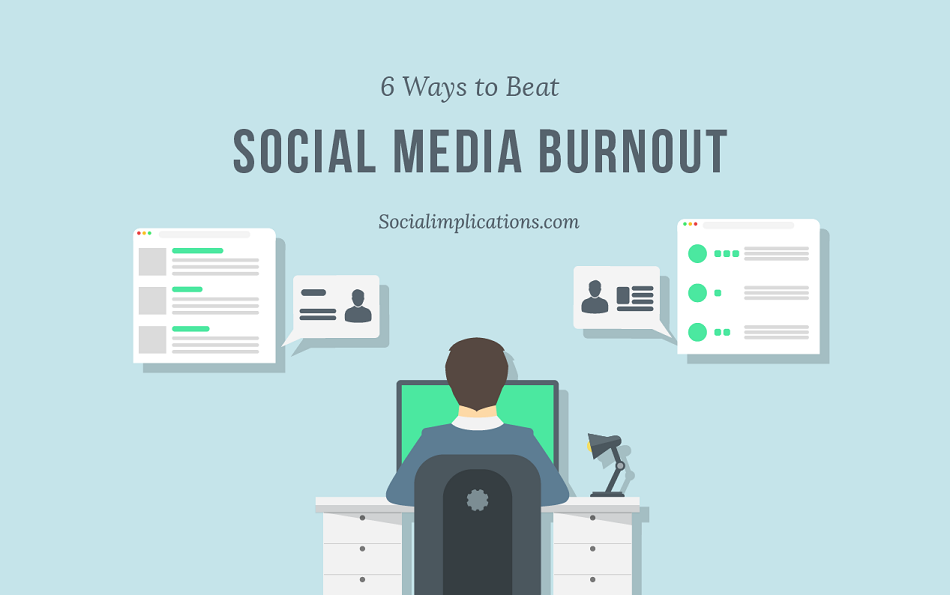 Social Media Burnout