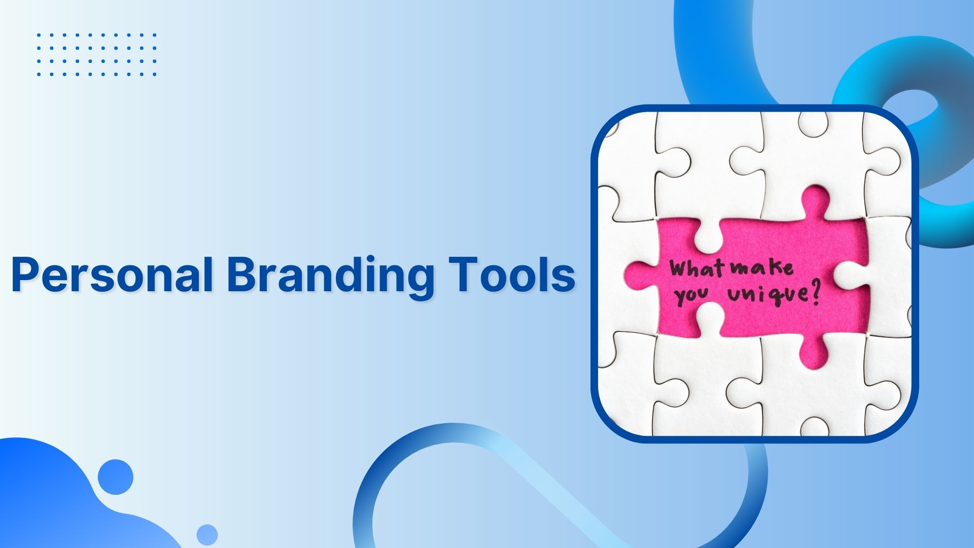 Personal Branding Tools 1