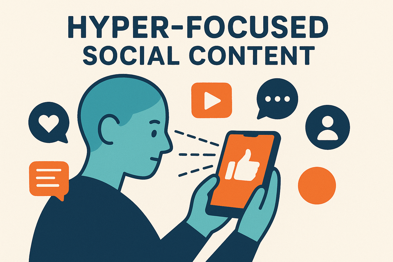 Hyper Focused Social Content